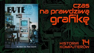 Czas na prawdziwą grafikę HISTORIA KOMPUTERÓW 14 [upl. by Yahsed]