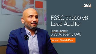 FSSC 22000 v6 Lead Auditor Training Course by SGS Academy UAE [upl. by Ocinom]