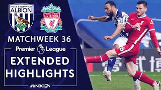 West Brom v Liverpool  PREMIER LEAGUE HIGHLIGHTS  5162021  NBC Sports [upl. by Enairb]