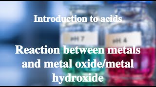 142 Reaction between acid and metal oxidehydroxide丨Introduction of acids [upl. by Voltz]