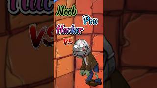 Noob Pro Hacker Part 2 pvzfusion pvz pvzmemes [upl. by Eliason]