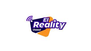 Transmisión en vivo de EL REALITY CHANNEL [upl. by Locklin558]