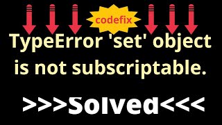 How to Fix quotTypeError set object is not subscriptablequot Error in Python [upl. by Nitneuq]