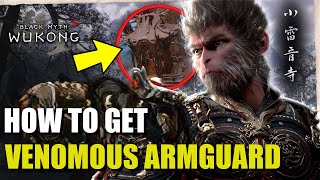 How to get Missable Venomous Armguard Black Myth Wukong [upl. by Ytrebil718]