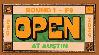 2024 The Open at Austin  FPO R1F9  Pierce Tattar Mandujano Handley  Jomez Disc Golf [upl. by Eiba]