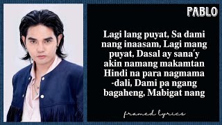 PABLO  Puyat Lyrics Framed [upl. by Ibok141]