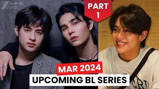 New and Upcoming BL Dramas in March 2024 [upl. by Cheryl]