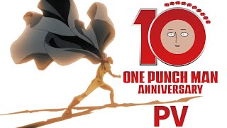 アニメ『ワンパンマン』10周年記念PV  OnePunch Man 10th Anniversary PV ENG SUB [upl. by Aihsaei397]