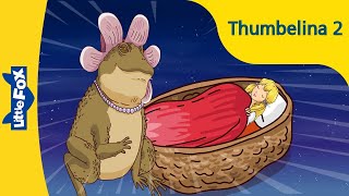 Thumbelina 2  Stories for Kids  Princess  Fairy Tales  Bedtime Stories [upl. by Salomo]