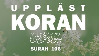 Koranen på svenska Surah 106 Quraysh koranenpåsvenska koranen islamse [upl. by Pritchett]