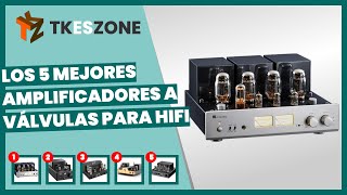 Los 5 mejores amplificadores a válvulas para hifi [upl. by Nive]