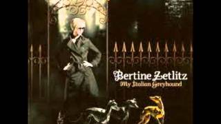 Bertine Zetlitz Obsession [upl. by Martsen]