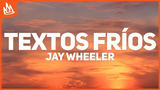 Jay Wheeler Mora – Textos Fríos Letra [upl. by Eartnoed]