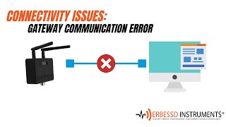 Erbessd Instruments Tutorial  Gatway Communication Issues [upl. by Jobey]