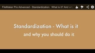 FileMaker Pro Advanced  Standardization What is it And why you should do it [upl. by Prent]