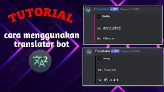 CARA MENGGUNAKAN BOT TRANSLATE DI DISCORD  TUTORIAL DISCORD [upl. by Arracot]