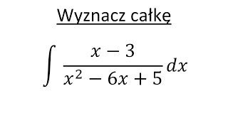 Całki funkcji wymiernych cz3 [upl. by Meit]