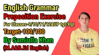 English grammar Preposition Exercise For Classes9amp101112ampUP tgtpgt। Preposition Exercise [upl. by Folly53]