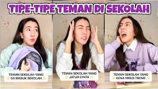 TIPE² TEMAN SEKOLAH  Ga Masuk Sekolah 😷 [upl. by Drislane974]