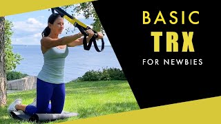 BASIC BEGINNER TRX WORKOUT  A GREAT PLACE TO BEGIN [upl. by Wylde888]