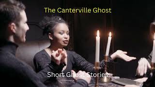 The Canterville Ghost Chapters 12and 3 [upl. by Carline700]