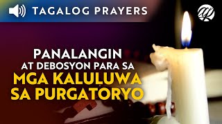 Panalangin at Debosyon para sa mga Kaluluwa sa Purgatoryo • Tagalog All Souls Day Prayer [upl. by Madaih936]