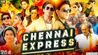 Chennai Express Full Movie HD  Shah Rukh Khan  Deepika Padukone  Nikitin Dheer  Review amp Facts [upl. by Cleopatre]