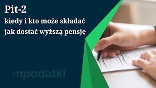 Pit 2  jak wypełnić formularz Co zrobić aby dostać wyższą pensje [upl. by Scoter]