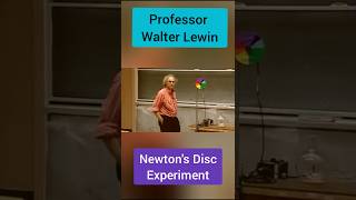 Professor Walter Lewin Lecture Newtons Disc Experiment ytshorts shorts [upl. by Melony114]