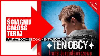 ★★★ Ten obcy  Audiobook  Irena Jurgielewiczowa [upl. by Jeremie211]