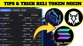 TIPS amp TRIK BELI KOIN MICIN SOLANA DI DEX SCREENER [upl. by Nevad]