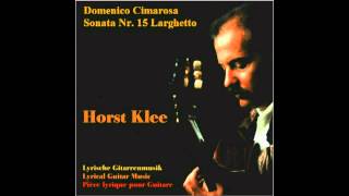 Domenico Cimarosa Sonata No 15  Horst Klee Guitar [upl. by Salis519]