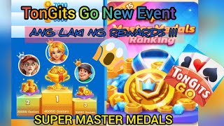 Manalo ng Malaking Rewards sa Tongits Go  Tongits Go New Event Super Master Medals [upl. by Cherice]