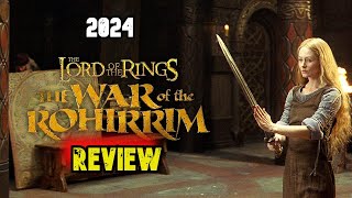 The Lord Of The Rings The War Of The Rohirrim 2024 Movie Review [upl. by Netsirhc]