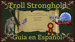 OSRS Troll Stronghold Quest Español [upl. by Eimma]