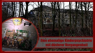 Lost Place  eine ehemalige Kinderpsychiatrie mit düsterer Vergangenheit [upl. by Kathlene]