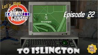 0022 Lets Play FALLOUT London  To Islington [upl. by Raknahs]