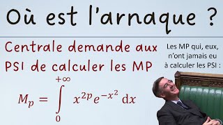 Où est larnaque  68  Les PSI doivent calculer les MP ça tourne mal Centrale 2024 PSI intégrales [upl. by Natalia794]