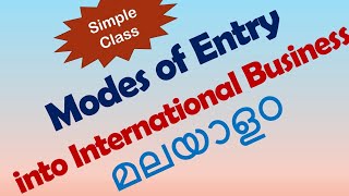 Modes of entry into international business malayalam [upl. by Nnylrefinnej]