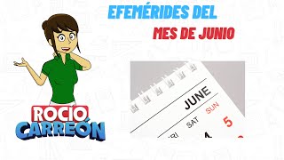 EFEMÉRIDES DE JUNIO [upl. by Inahpit965]