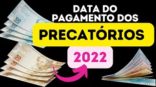 DATA DE PAGAMENTO DOS PRECATÓRIOS FEDERAIS DE 2022 [upl. by Ontina]