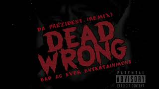 Notorious BIG RIP Dead Wrong Remix [upl. by Harle262]