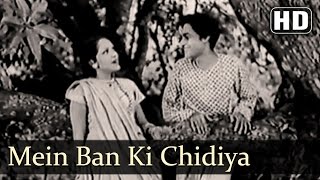 Main Ban Ke Chidiya  Achhut Kanya Songs  Ashok Kumar  Devika Rani  Romantic  Filmigaane [upl. by Rox]