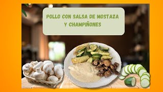 POLLO EN SALSA DE MOSTAZA Y CHAMPIÑONES con patatas y calabacín asados al tomillo [upl. by Hujsak157]