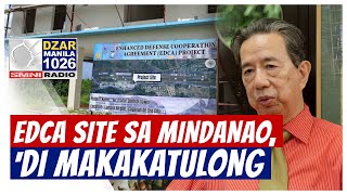 EDCA site sa Mindanao ‘di mapapakinabangan ng mga Pilipino – analyst  via Almar Forsuelo [upl. by Bennie114]