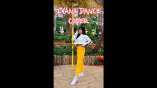 IVANA Dance Cover  Thea Reece Alcantara [upl. by Hobbs851]