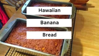 Hawaiian Banana Bread [upl. by Moll]