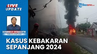 Sepanjang 2024 80 Kasus Kebakaran Berhasil Ditangani Damkarmat Lampung Selatan Mayoritas Rumah [upl. by Acireed]