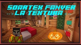 Especial Halloween  Instalación del pack de texturas Soartex Fanver 32x32 y 64x64 para MINECRAFT [upl. by Haile]