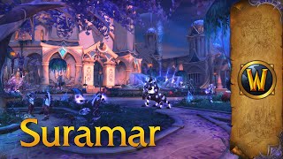 Suramar  Music amp Ambience  World of Warcraft [upl. by Osicran]